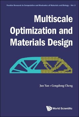 Multiscale Optimization And Materials Design - Jun Yan, Gengdong Cheng