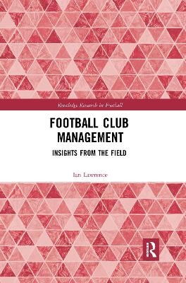 Football Club Management - Ian Lawrence