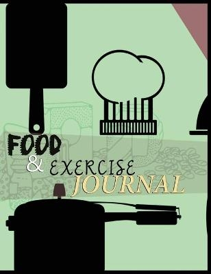 Food and Exercise Journal for Healthy Living - Food Journal for Weight Lose and Health - 90 Day Meal and Activity Tracker - Activity Journal with Daily Food Guide - Charlie Mason