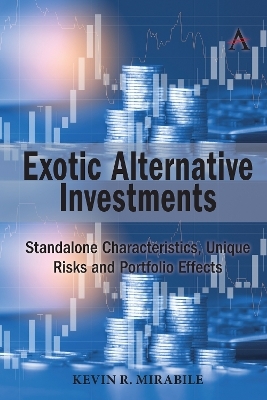 Exotic Alternative Investments - Kevin R. Mirabile