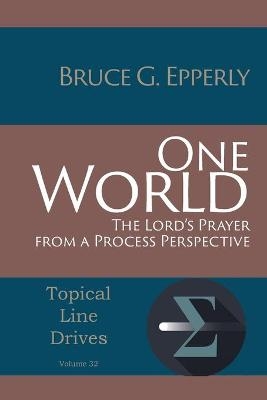 One World - Bruce G Epperly