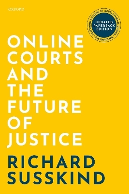 Online Courts and the Future of Justice - Richard Susskind