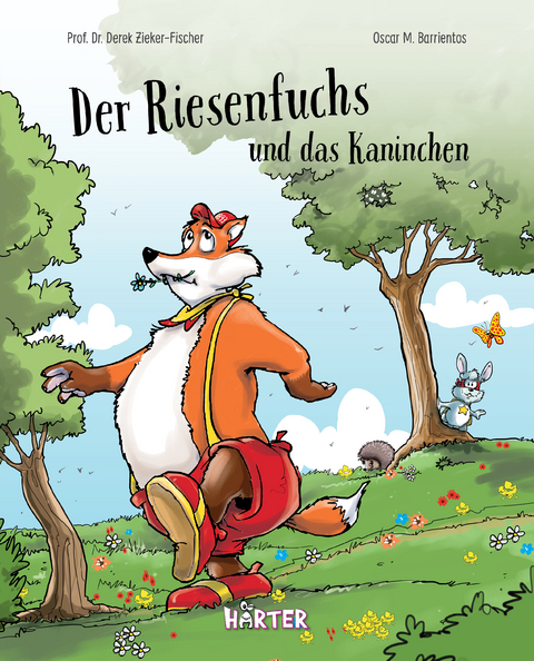 Der Riesenfuchs und das Kaninchen - Derek Zieker-Fischer