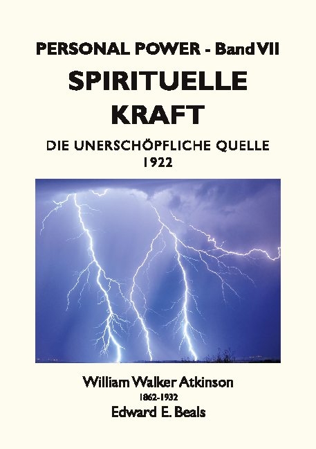 Spirituelle Kraft - William Walker Atkinson, Edward E. Beals