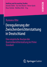 Deregulierung der Zwischenberichterstattung in Deutschland - Ramona Otte