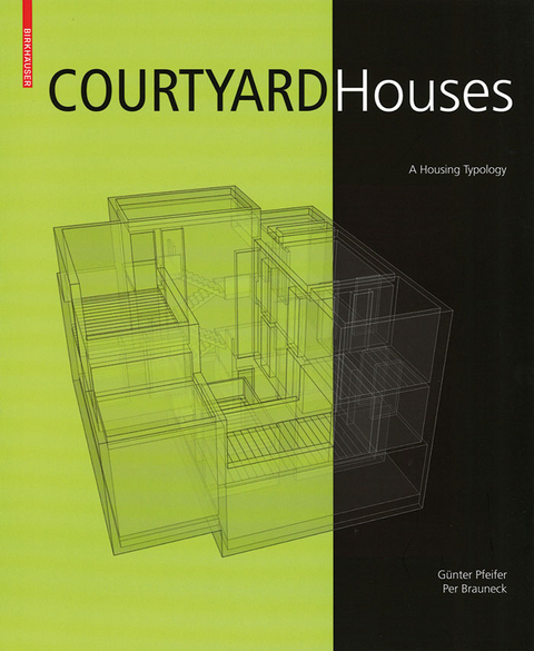 Courtyard Houses - Günter Pfeifer, Per Brauneck