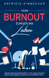 Vom Burnout zurück ins Leben - Patricia Zinnecker