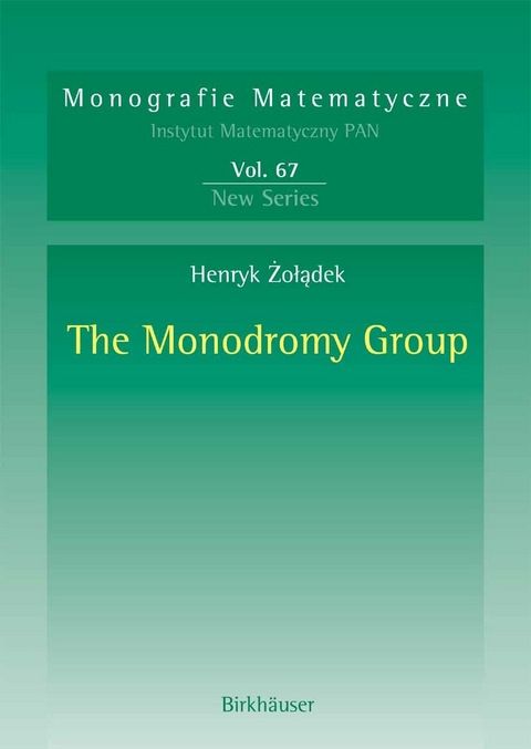 The Monodromy Group - Henryk Zoladek