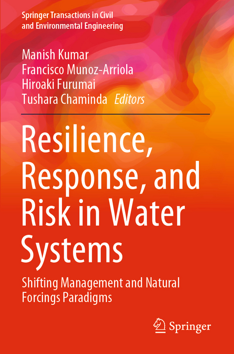 Resilience, Response, and Risk in Water Systems - 