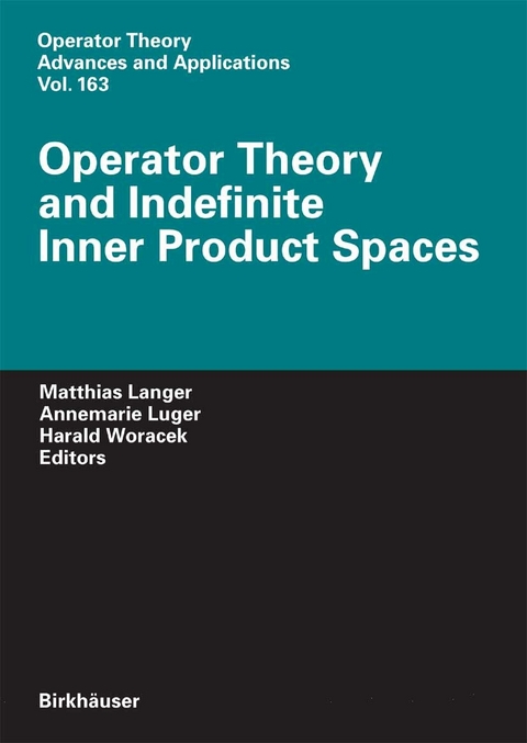 Operator Theory and Indefinite Inner Product Spaces - 