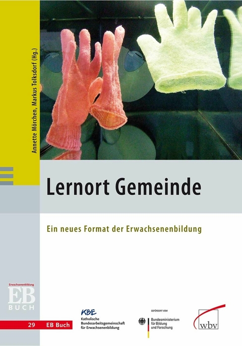 Lebens-wert? Lernort Gemeinde - 