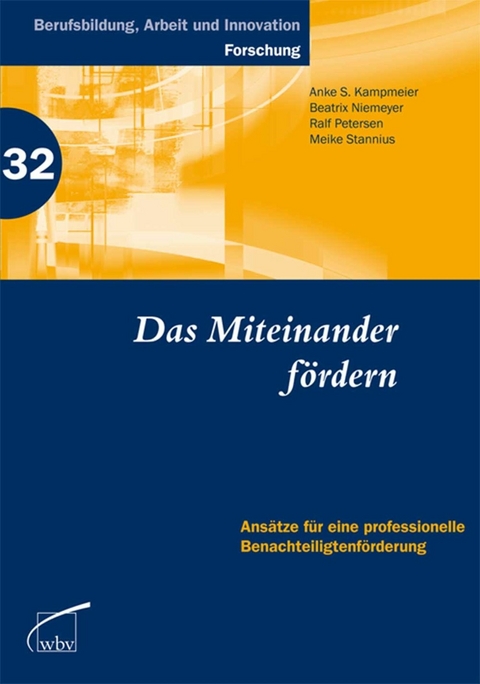 Das Miteinander fördern - Meike Stannius, Ralf Petersen, Anke S. Kampmeier, Beatrix Niemeyer