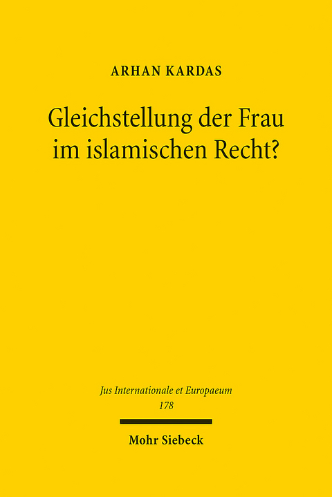 Gleichstellung der Frau im islamischen Recht? - Arhan Kardas