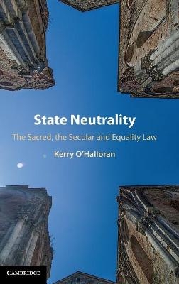 State Neutrality - Kerry O'Halloran