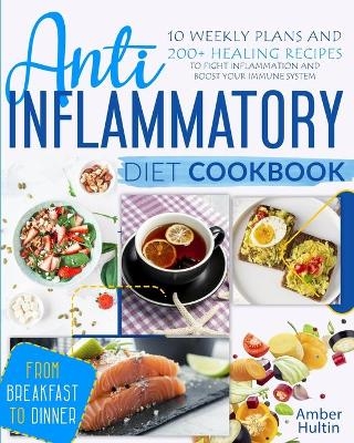 Anti-Inflammatory Diet Cookbook - Amber Hultin