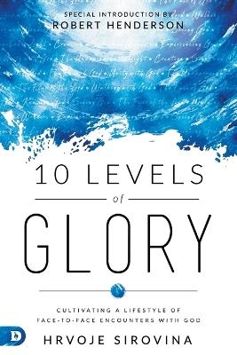 10 Levels of Glory - Hrvoje Sirovina