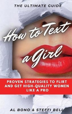 How to Text a Girl - Al Bono, Steffi Bell