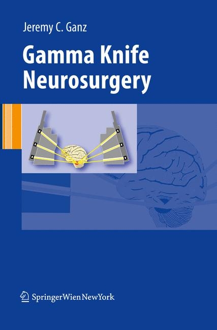 Gamma Knife Neurosurgery - Jeremy Ganz