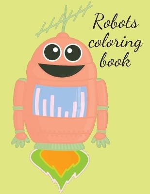 Robots coloring book - Cristie Publishing