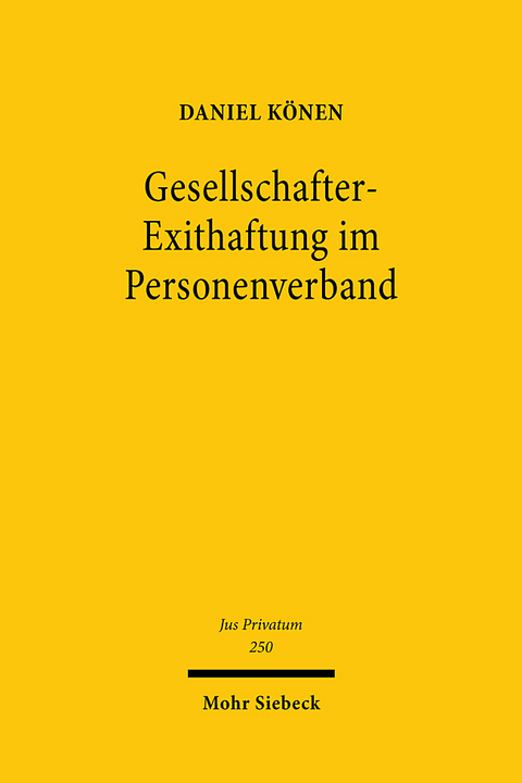 Gesellschafter-Exithaftung im Personenverband - Daniel Könen