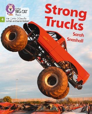 Strong Trucks - Sarah Snashall