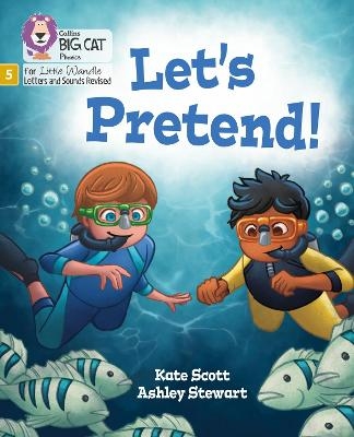 Let's Pretend! - Kate Scott