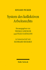 System des kollektiven Arbeitsrechts - Eduard Picker