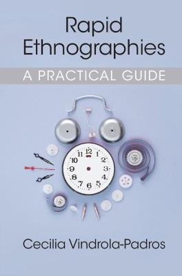 Rapid Ethnographies - Cecilia Vindrola-Padros