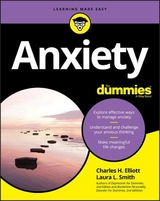 Anxiety For Dummies - Elliott, Charles H.; Smith, Laura L.