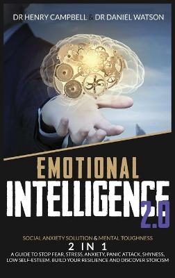 Emotional Intelligence 2.0 - Henry Campbell, Daniel Watson