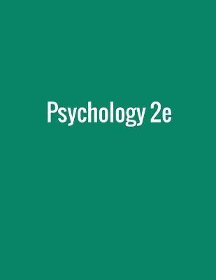 Psychology 2e - Rose M Spielman, William J Jenkins, Marilyn D Lovett