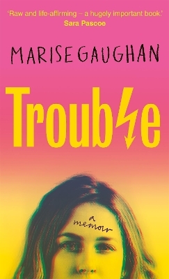 Trouble - Marise Gaughan