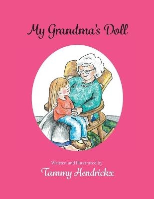 My Grandma's Doll - Tammy Hendrickx