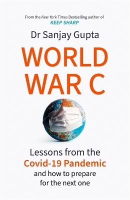 World War C - Dr Sanjay Gupta