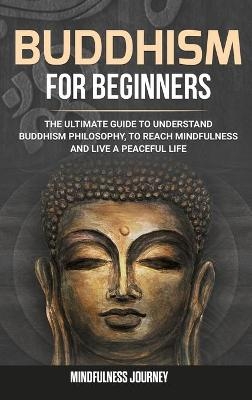 Buddhism for Beginners - Mindfulness Journey