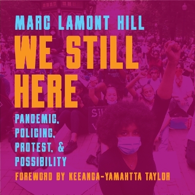 We Still Here - Marc Lamont Hill