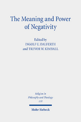 The Meaning and Power of Negativity - 