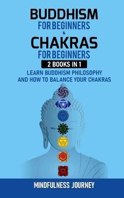 Buddhism for Beginnners and Chakras for Beginnners - Mindfulness Journey