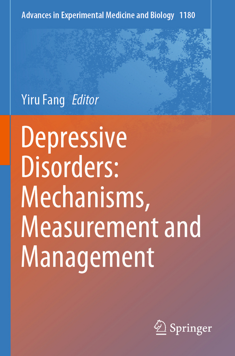 Depressive Disorders: Mechanisms, Measurement and Management - 