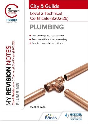 My Revision Notes: City & Guilds Level 2 Technical Certificate in Plumbing (8202-25) - Stephen Lane