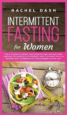 Intermittent Fasting for Women - Rachel Dash