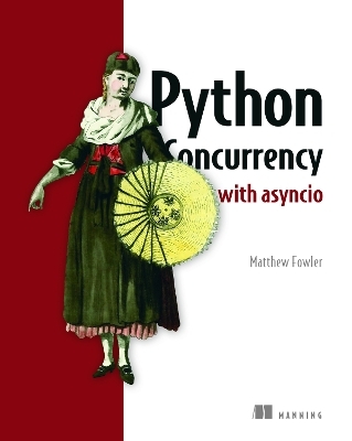 Python Concurrency with asyncio - Matthew Fowler