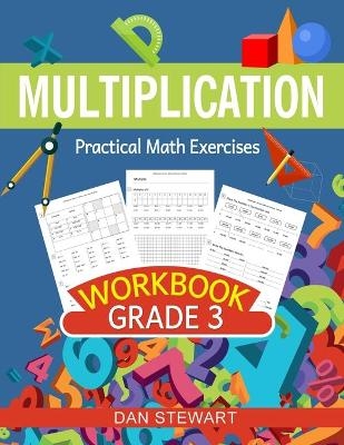 Multiplication Workbook Grade 3 - Dan Stewart