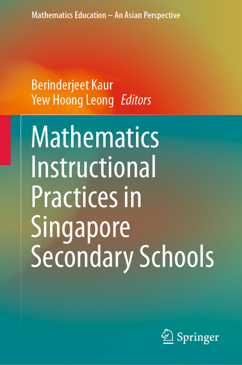 Mathematics Instructional Practices in Singapore Secondary Schools - 