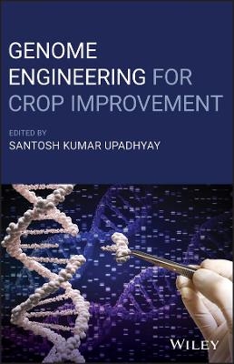 Genome Engineering for Crop Improvement - 