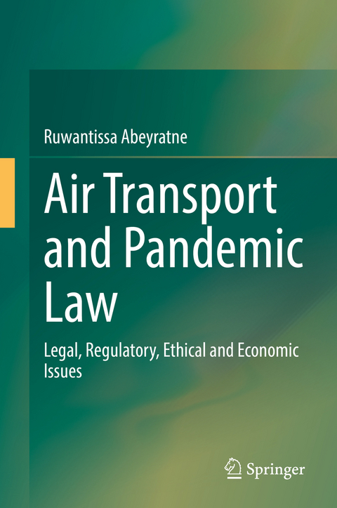 Air Transport and Pandemic Law - Ruwantissa Abeyratne