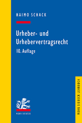 Urheber- und Urhebervertragsrecht - Haimo Schack