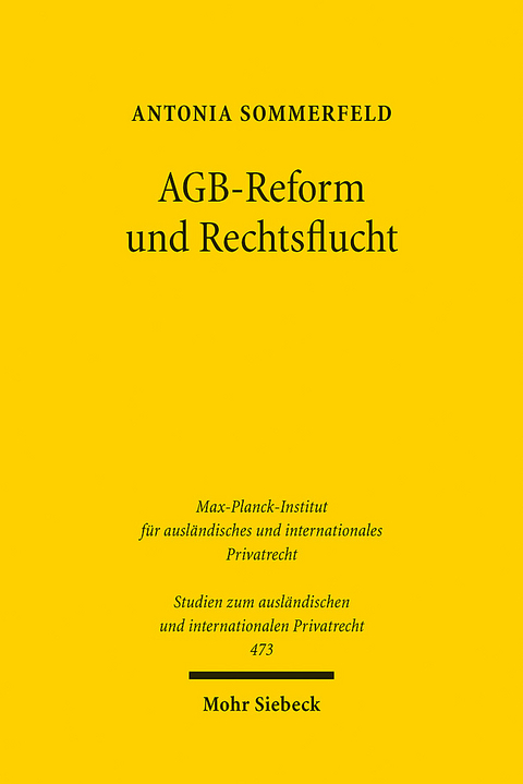 AGB-Reform und Rechtsflucht - Antonia Sommerfeld