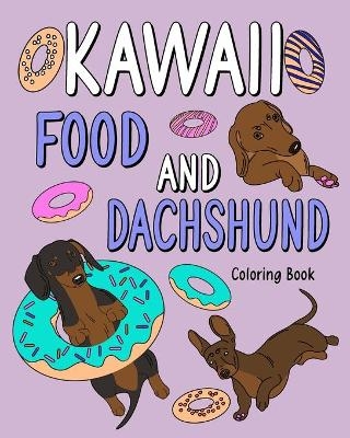 Kawaii Food and Dachshund Coloring Book -  Paperland