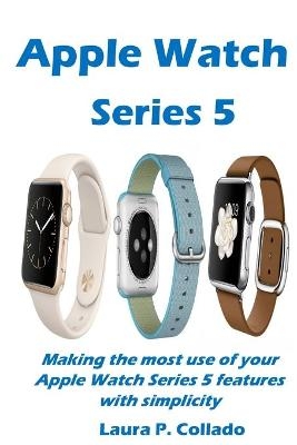 Apple Watch Series 5 - Laura P Collado